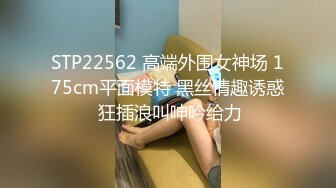 淫荡小女友被19公分大鸡巴男友彻底征服，还说每天被这样的大鸡巴高好性福