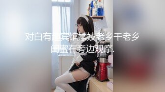 盜攝胖哥剛進房就扒漂亮女友黑絲啪啪,半小時快速抽插,連幹兩炮