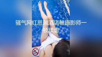 超级女神！【ChloePussy69】付费福利第二弹 (4)