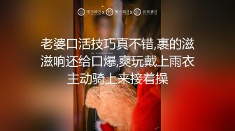 特色宾馆偷拍漂亮大学美女下课后迫不及待和男友开房淫声浪语：轻点,我不够骚,你好厉害,逼逼胀胀的,快舒服死了!