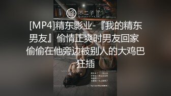 蜜桃臀女主播背着男友约我去她家露脸啪啪啪