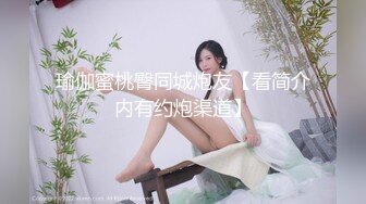 火爆网红玩偶姐姐『HongKongDoll』自己玩抹油