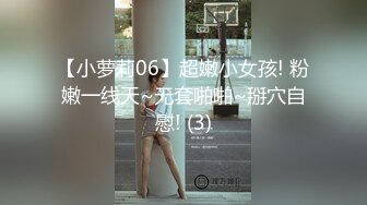 《贵在真实露脸性爱》特别会骚叫的长发苗条美眉抠两下就流水脱光全程主动，女上M腿使劲肏张着嘴尖叫不停一路肏到卫生间