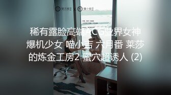 [MP4/ 664M] 磨人的小妖精露脸给小哥舔着鸡巴骚逼就流淫水真骚啊，让小哥多体位蹂躏爆草抽插