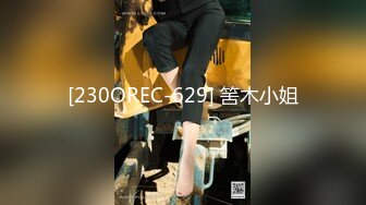 STP23634 金发网红外围美女&nbsp;&nbsp;调情69姿势舔小穴&nbsp;&nbsp;扶着大屁股撞击&nbsp;&nbsp;射不出想要无套 妹子不行没射